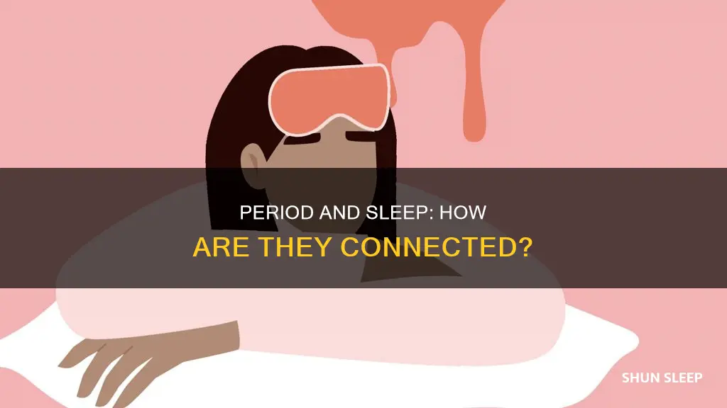 do you need more sleep before your period