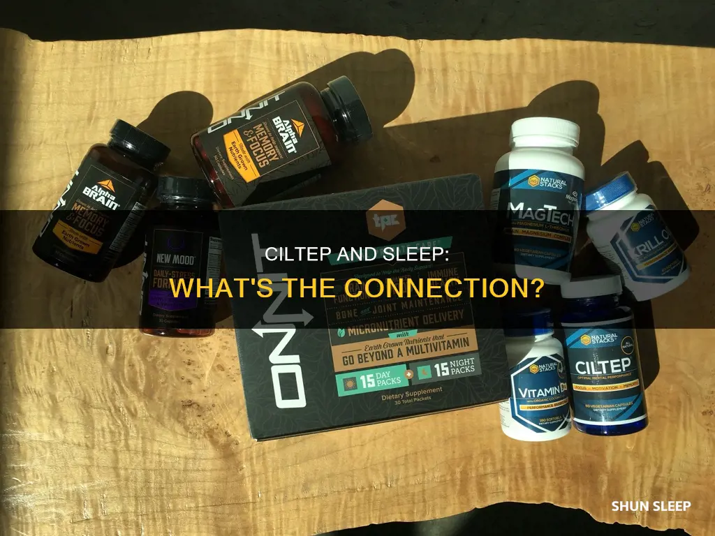 do you need more sleep on ciltep