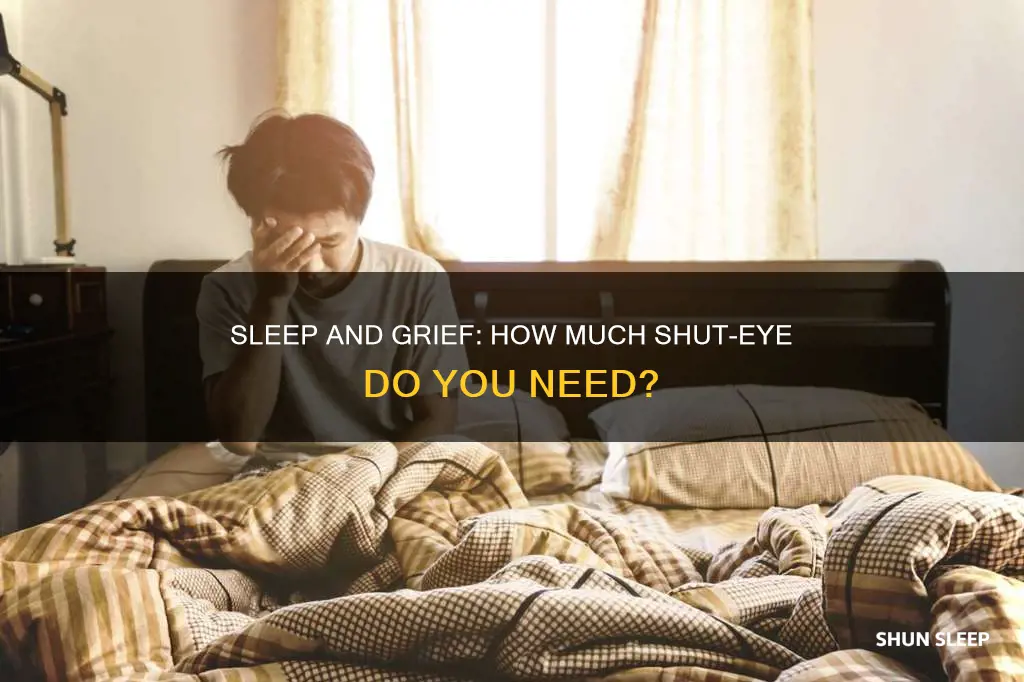 do you need more sleep when grieving