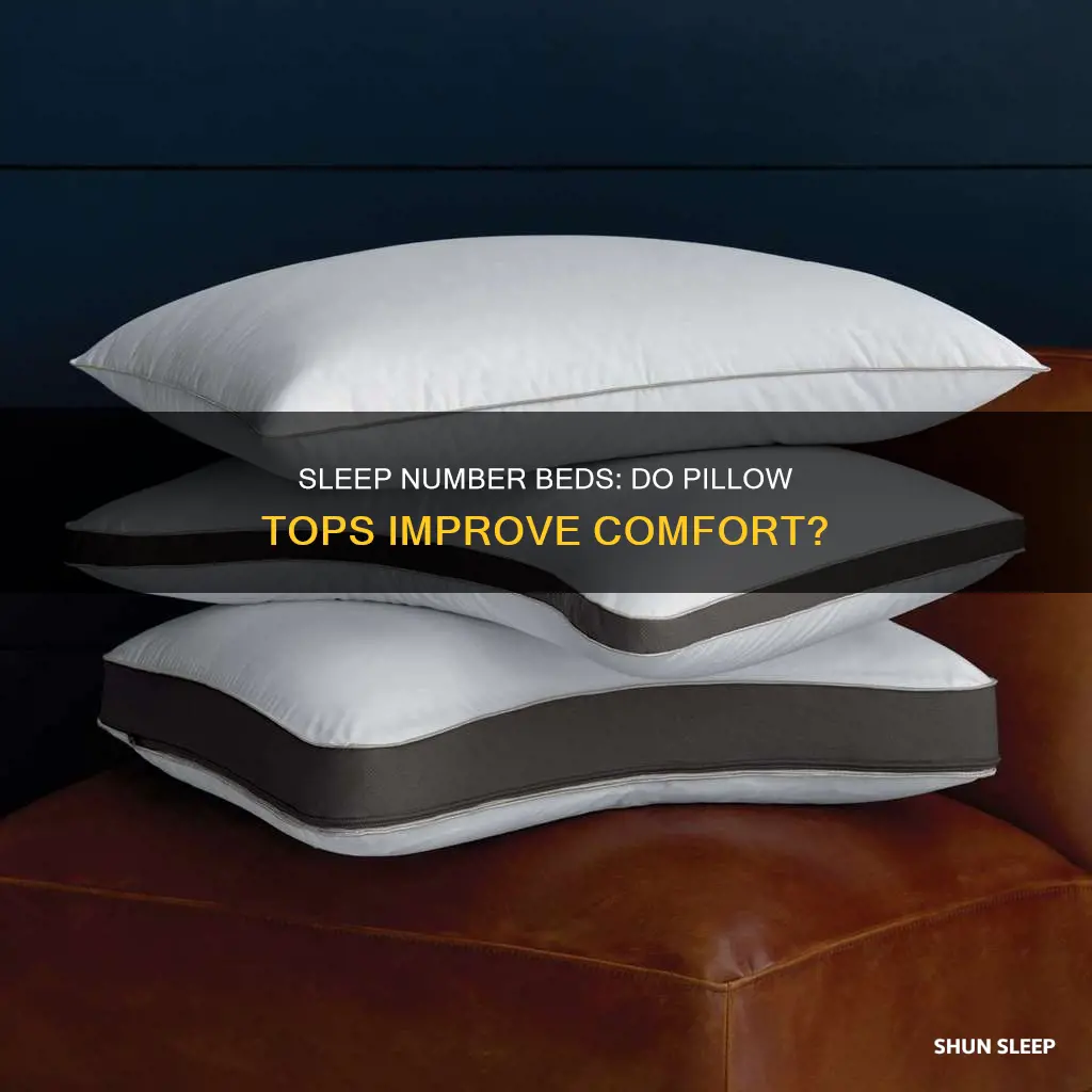 do you need pillow tops for sleep number