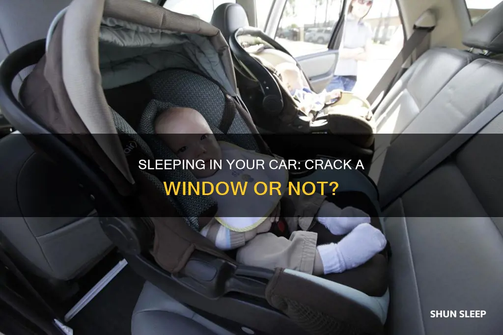 do you need to crack window when sleeping in car