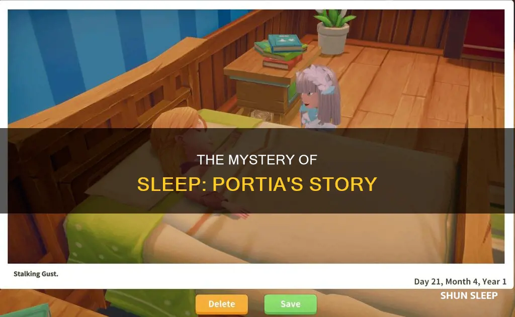 do you need to sleep portia
