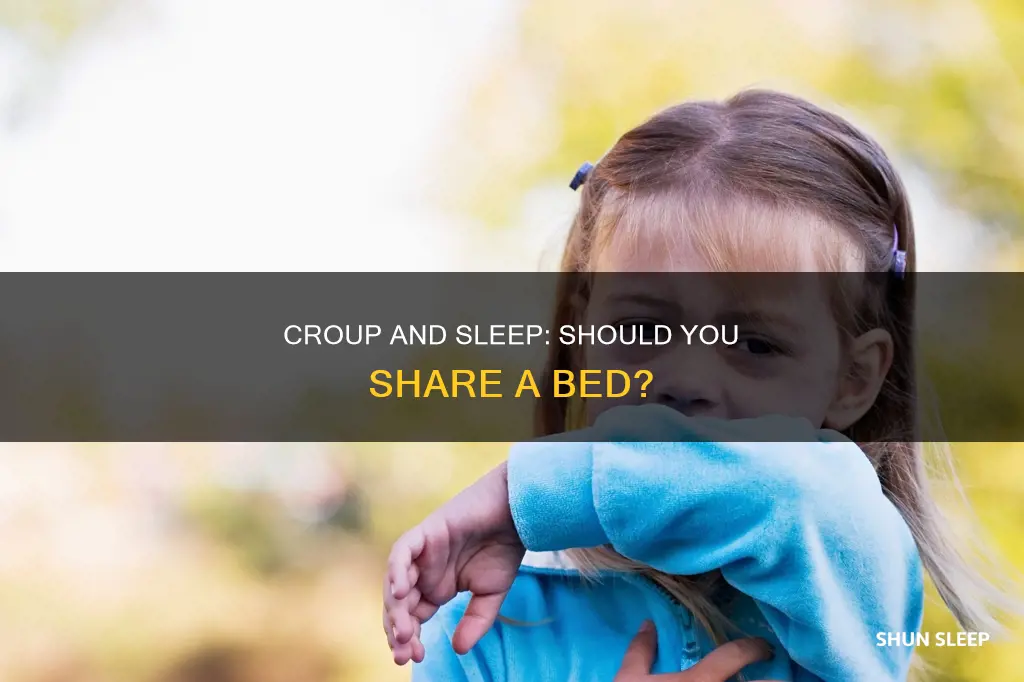 do you need to sleep with kid with croup