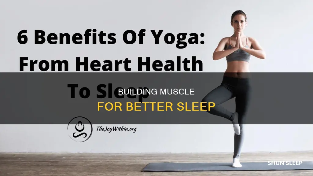 do you sleep better if you have more muscle