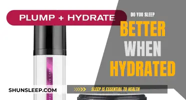 Hydration: A Key to Better Sleep
