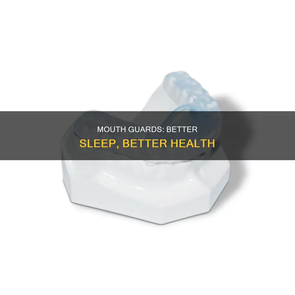 do you sleep better with a mouth guard