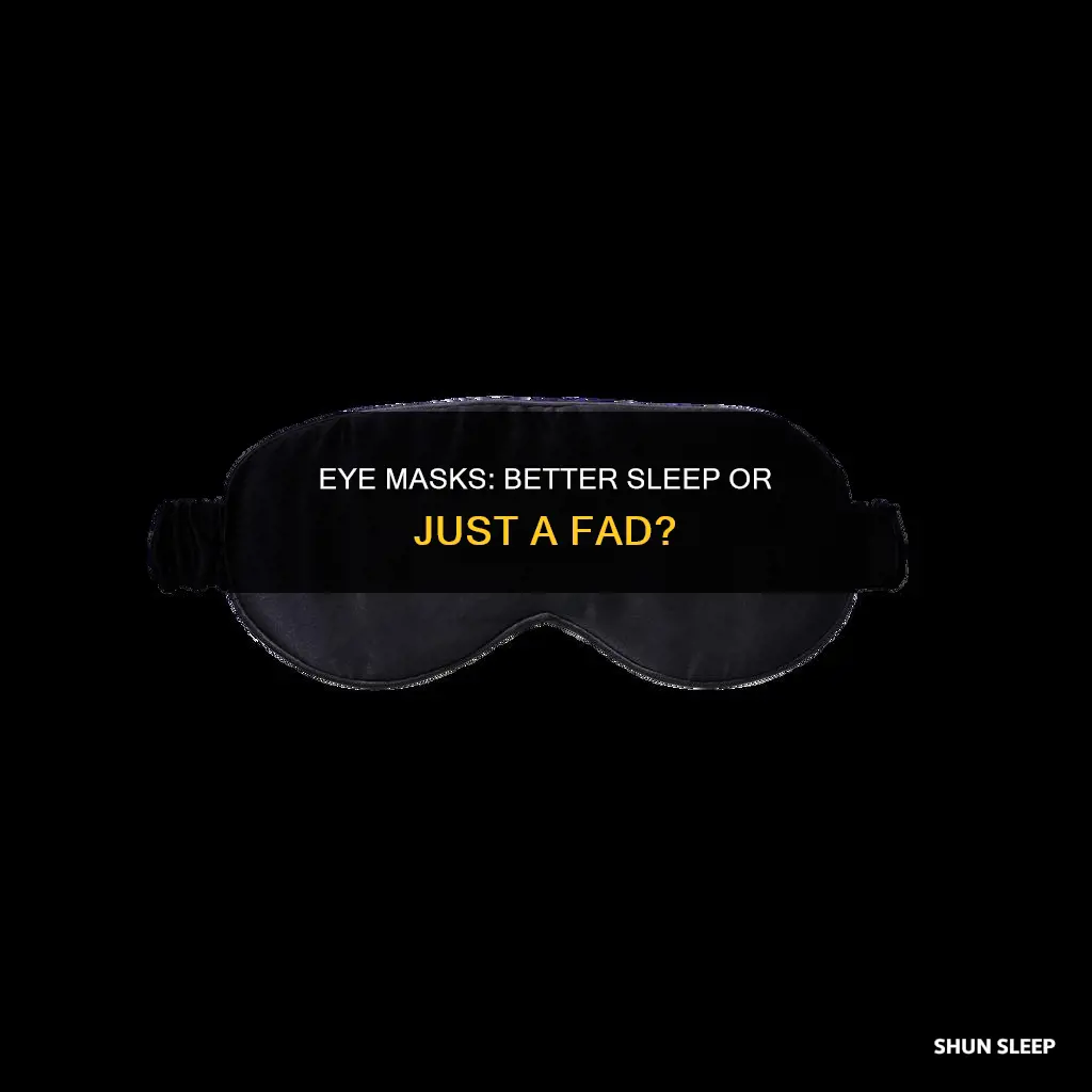 do you sleep better with an eye mask