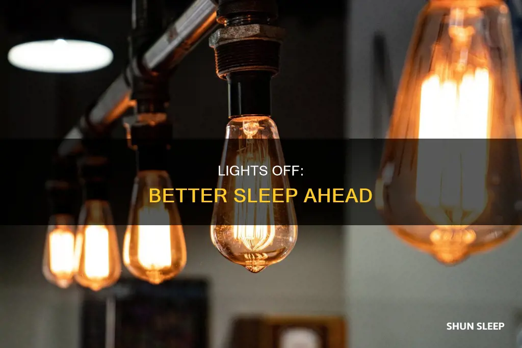 do you sleep better with lights off