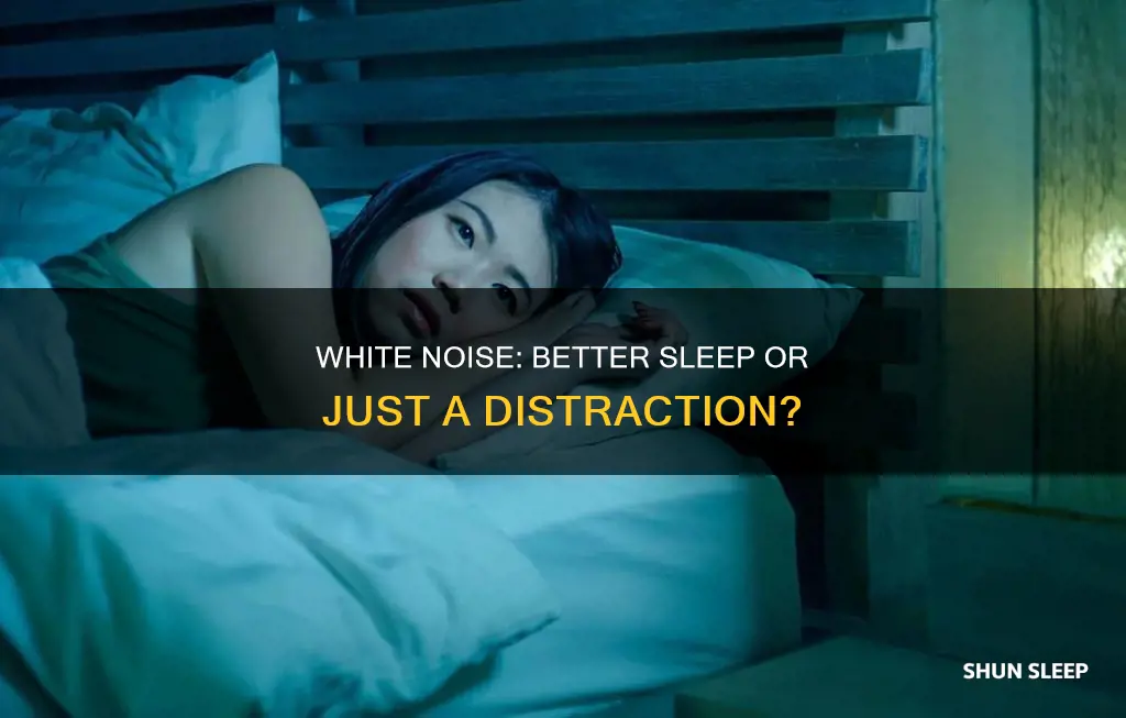 do you sleep better with white noise