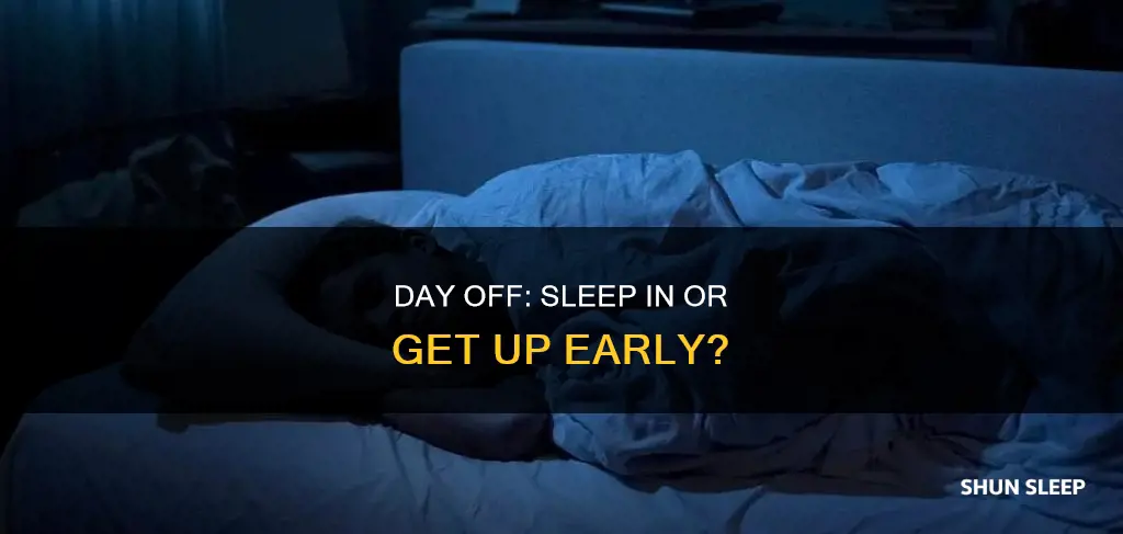 do you sleep in on day off