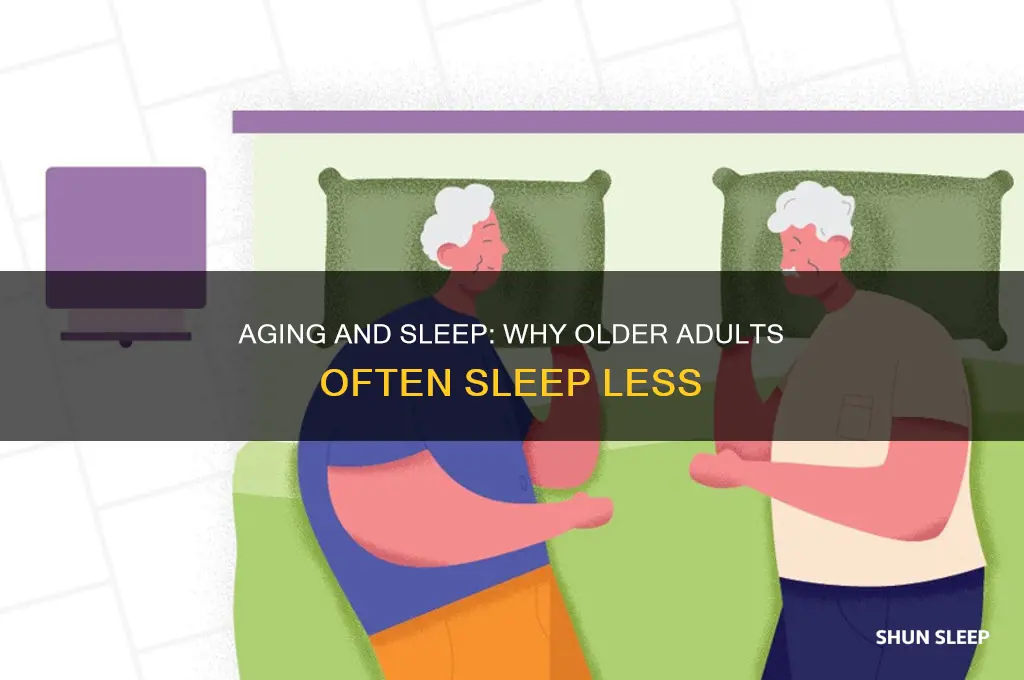do you sleep less as you get older