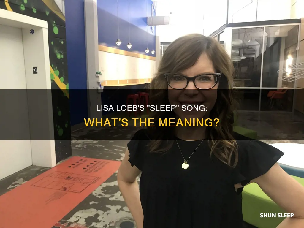 do you sleep lisa loeb meaning