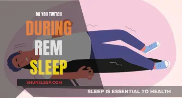 Twitching in REM Sleep: What Does It Mean?