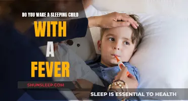 When Your Child Has a Fever: Waking or Not Waking?