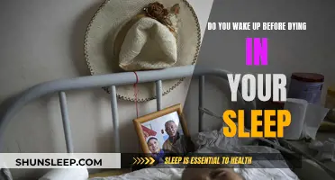 The Mystery of Waking Up Before Death in Sleep