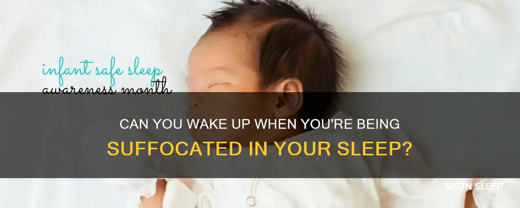 do you wake up if you suffocate in your sleep