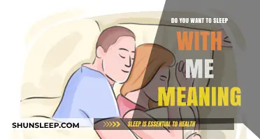 What Does "Do You Want to Sleep With Me?" Mean?