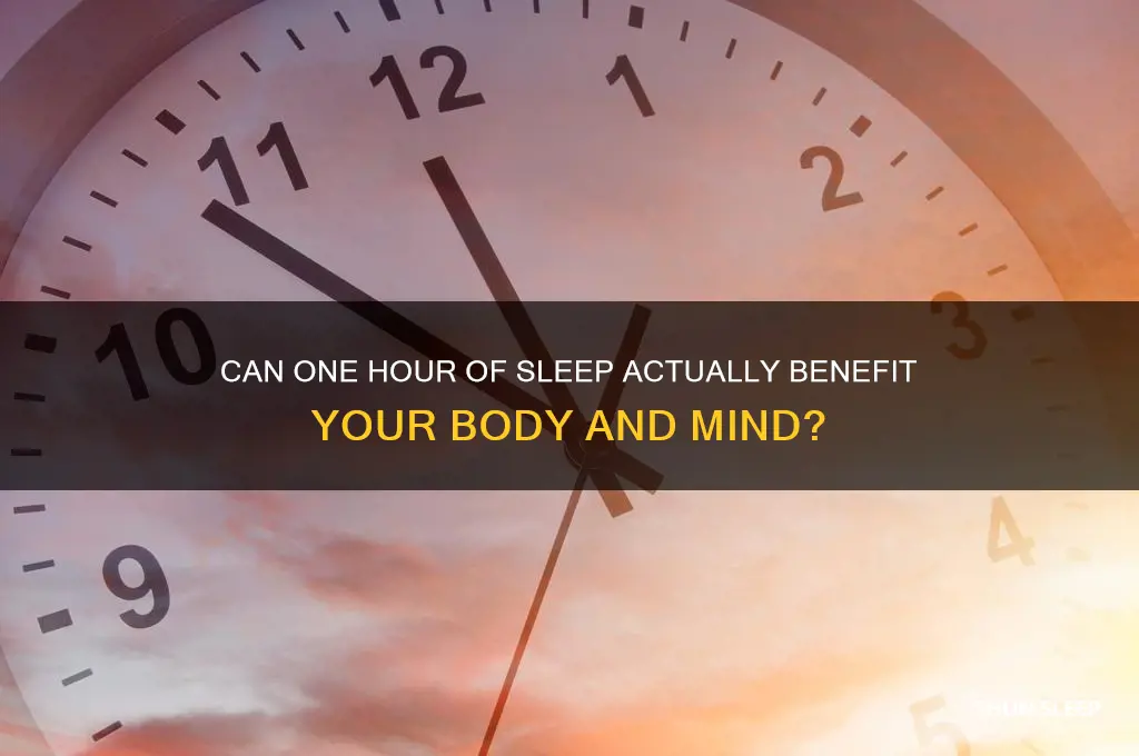 does 1 hour of sleep help