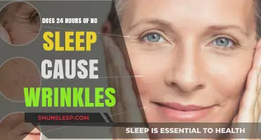 Sleepless Nights and Wrinkle Worries: The Truth Behind 24 Hours Without Rest
