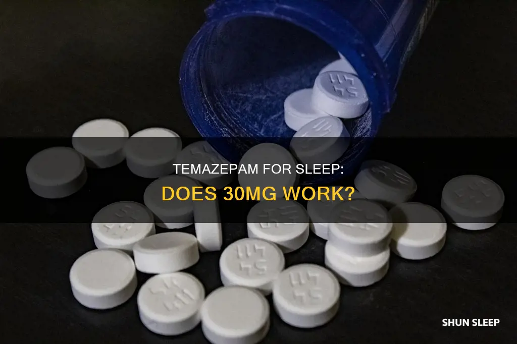 does 30mg of temazepam work for sleep