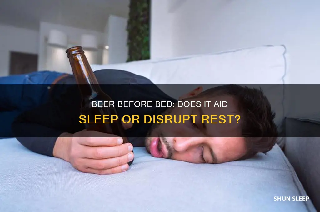 does a beer before bed help sleep