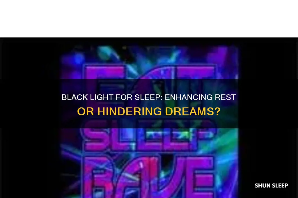 does a black light help sleep