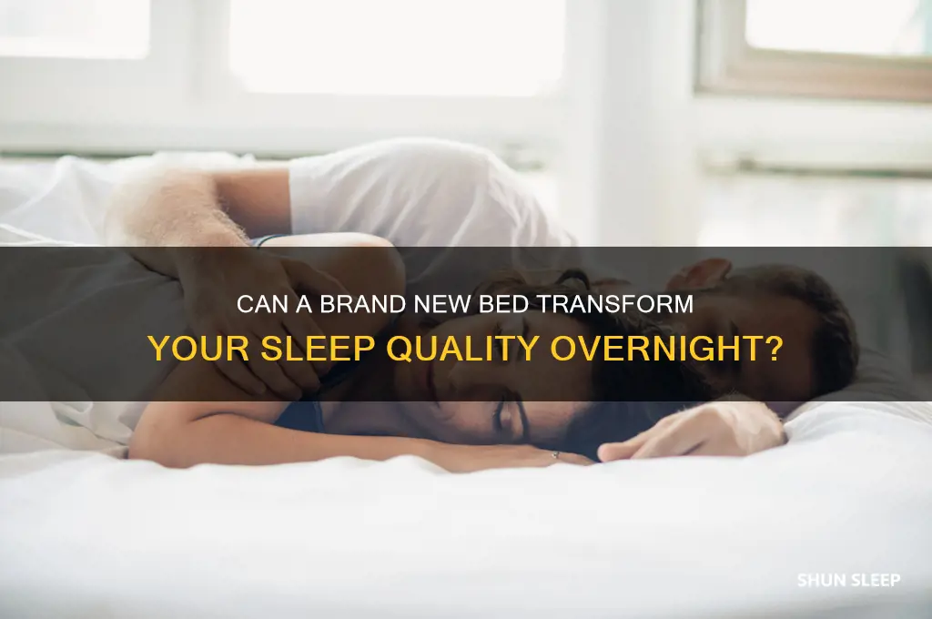 does a brand new bed help me sleep better