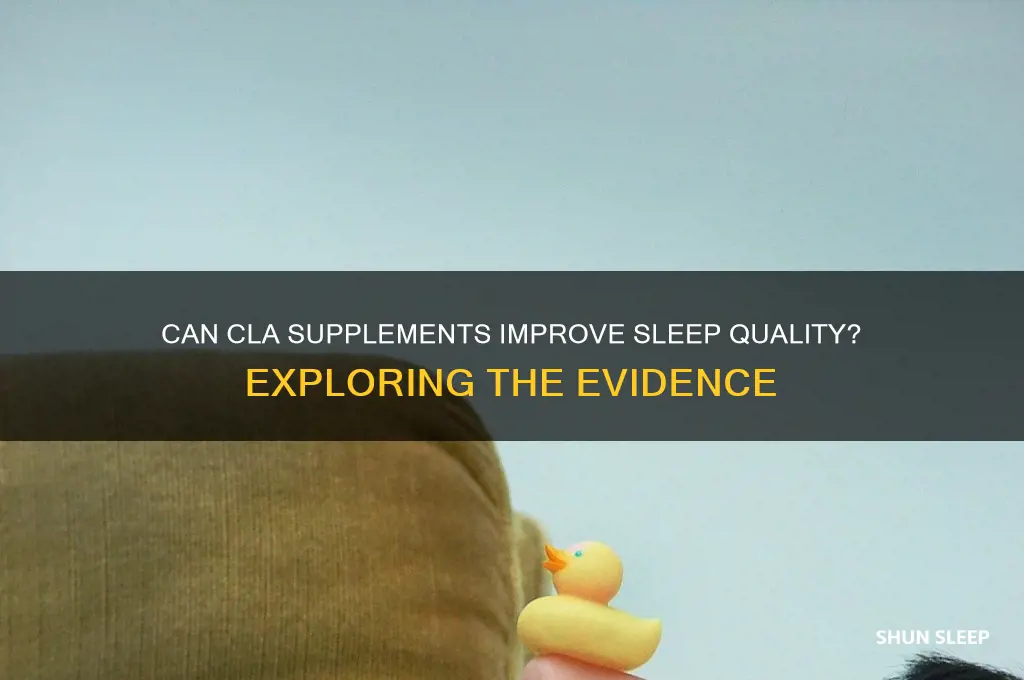does a cla supplement help sleep