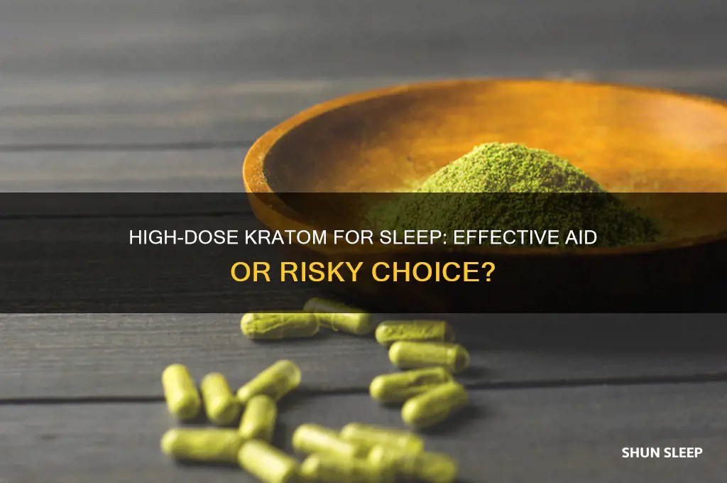 does a high dose of kratom help you sleep