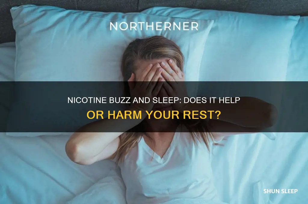 does a nicotine buzz help you sleep