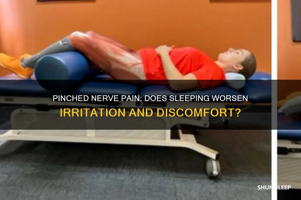 does a pinched nerve get irritaed when you sleep