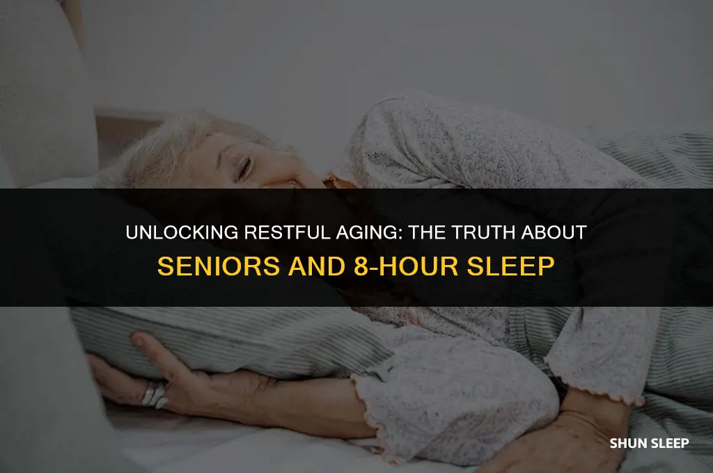 does a senior need 8 hours sleep