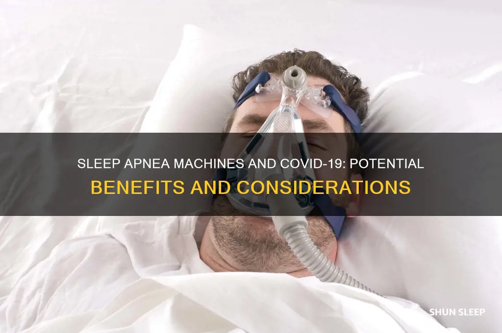 does a sleep apnea machine help with covid