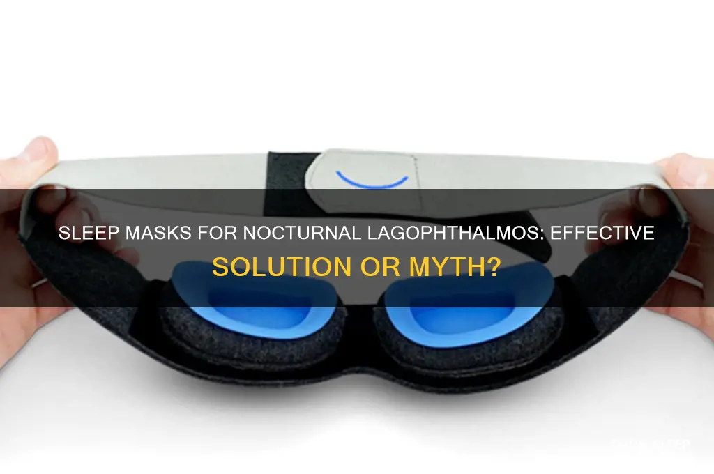 does a sleep mask help with nocturnal lagophthalmos