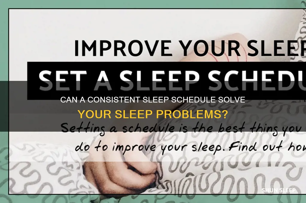 does a sleep schedule really help people with sleep problems