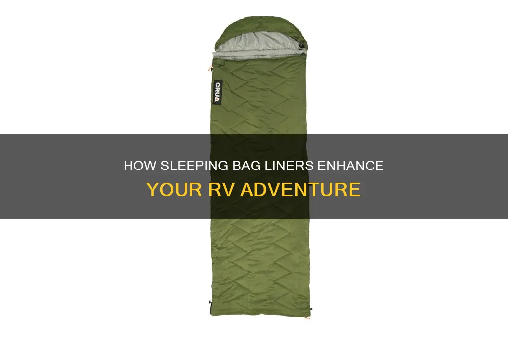 does a sleeping bag liner add rv valve