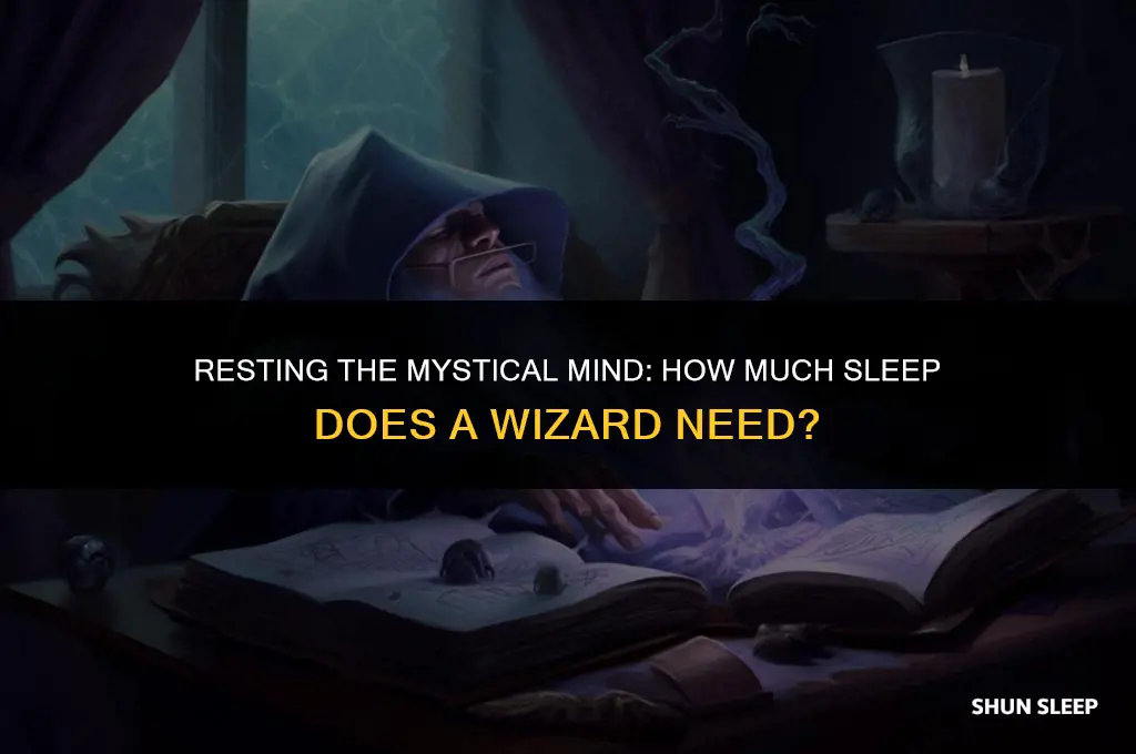 does a wizard need to sleep for eight hours