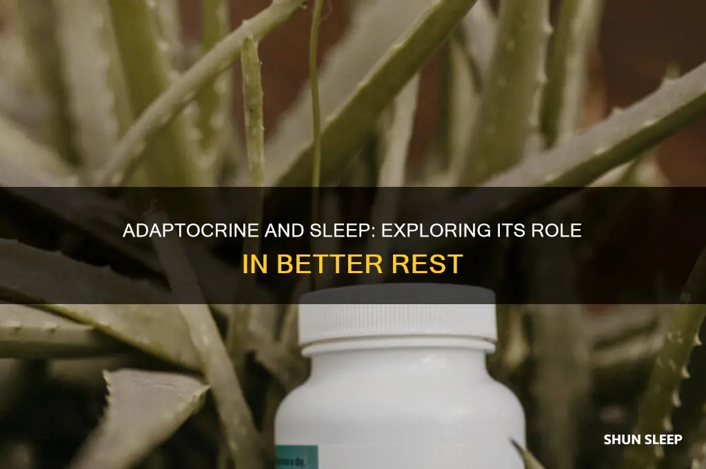 does adaptocrine help with sleep