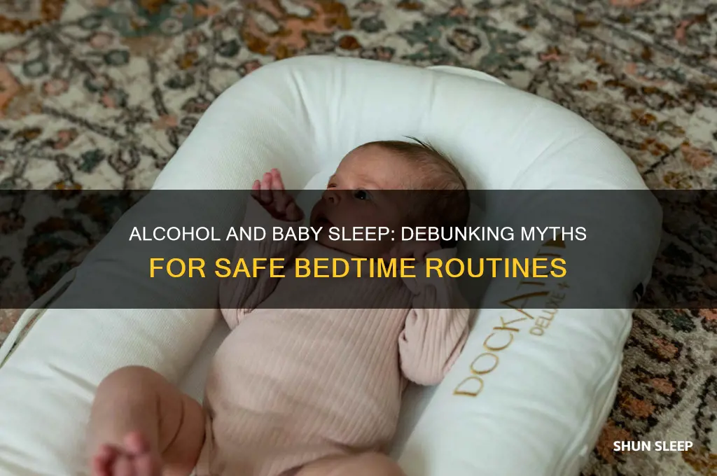 does alcohol help babies sleep