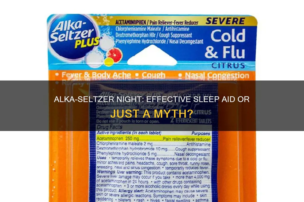 does alkaselzer night help you sleep