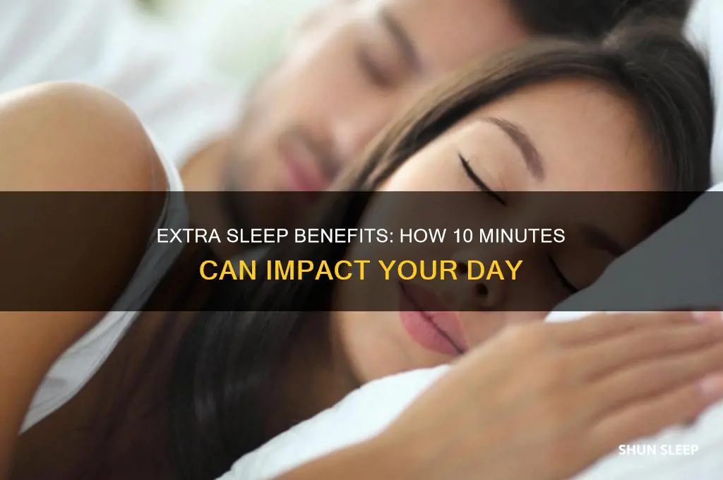 does an extra 10 minutes of sleep help