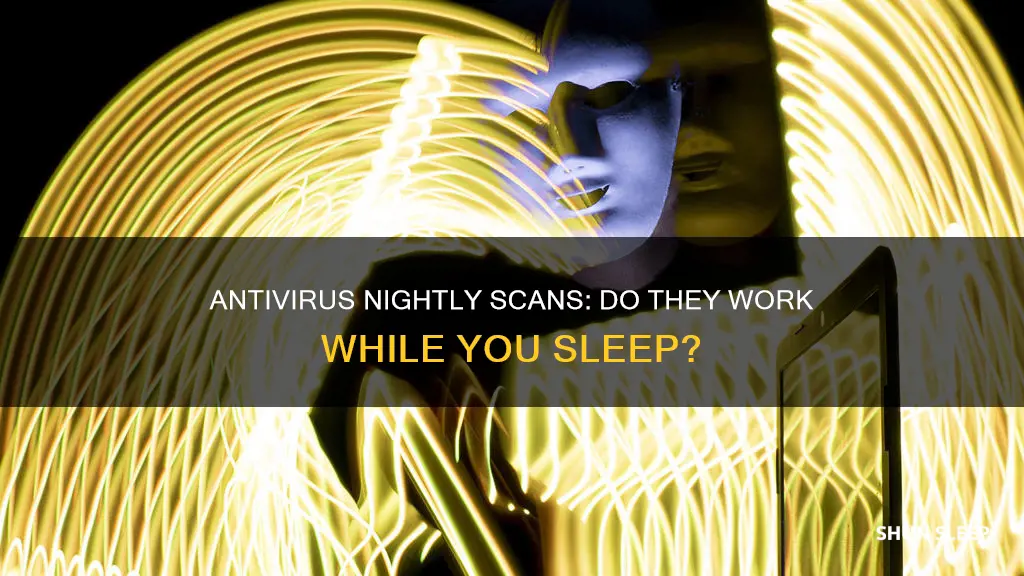 does antivirus scan work sleep
