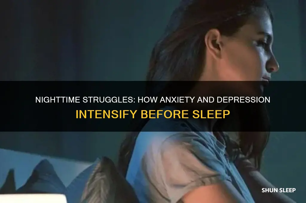 does anxiety and depression get wrose before sleep