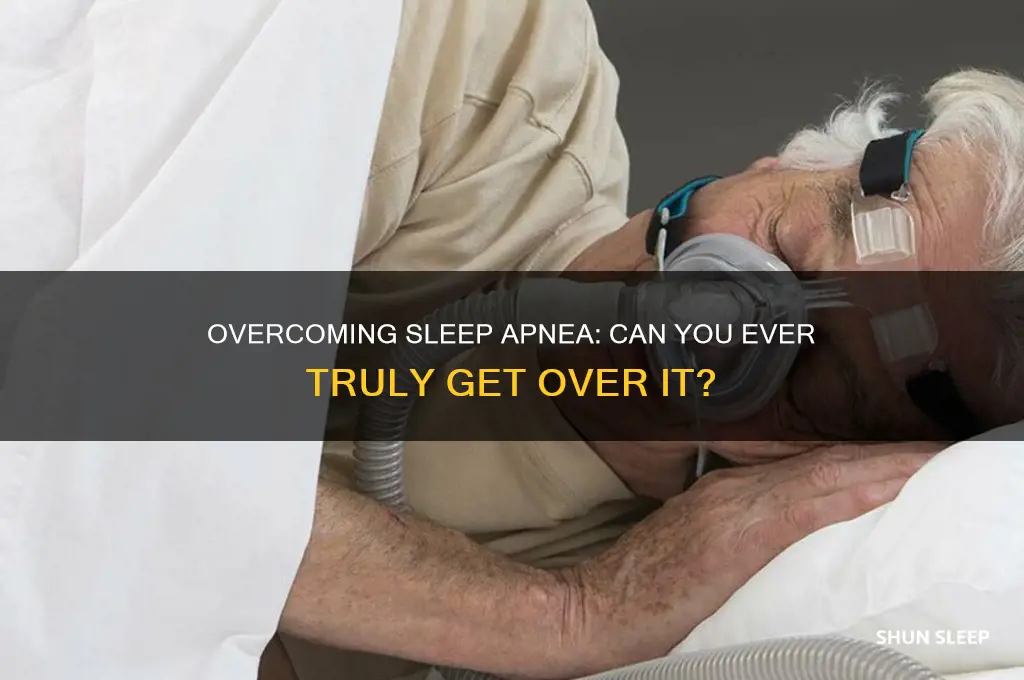 does anyone every get over sleep apnea