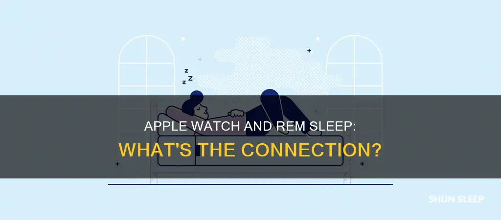 does apple watch tell you rem sleep