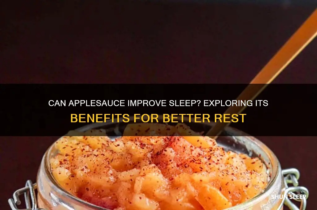 does applesauce help you sleep