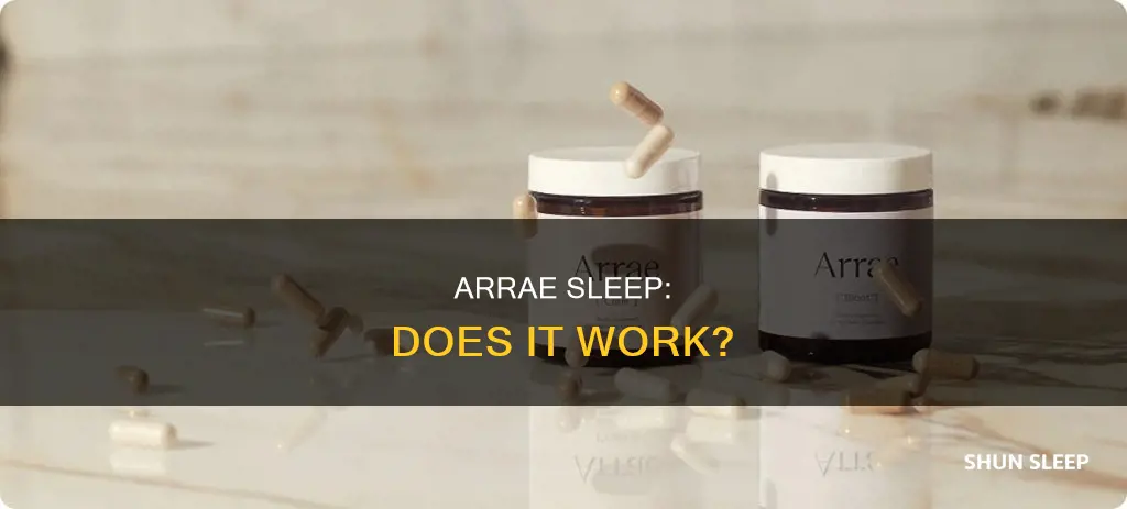 does arrae sleep work