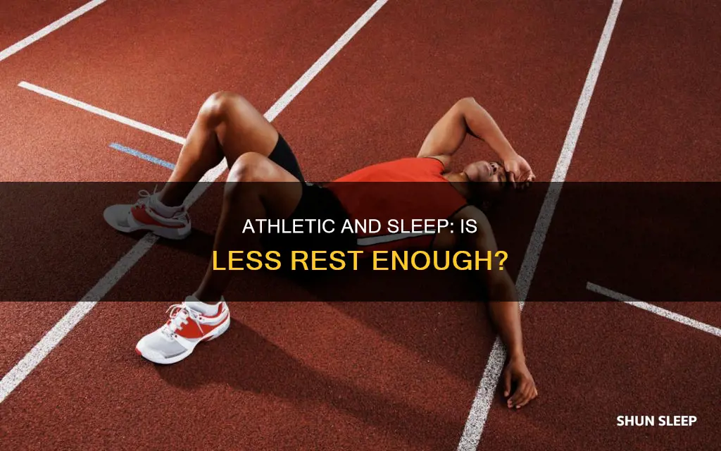 does athletic fitness mean you need less sleep
