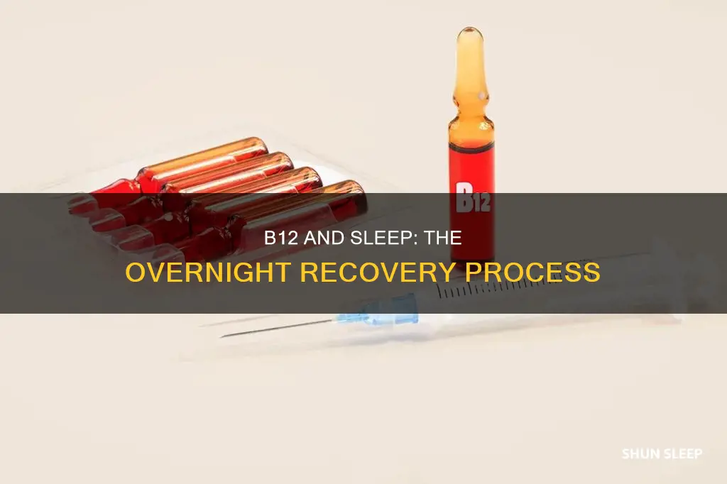 does b12 work while you sleep