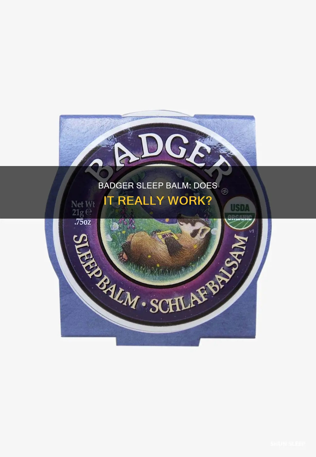 does badger sleep balm really work